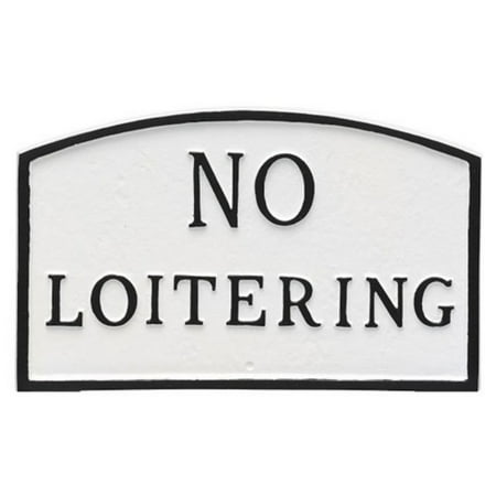 Montague Metal Products No Loitering Arched Wall Plaque