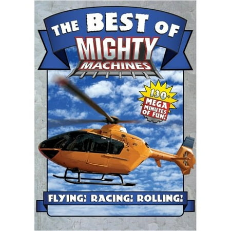 The Best Of Mighty Machines (The Best Of Mighty Machines)