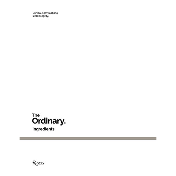 The Ordinary: Ingredients, (Hardcover)