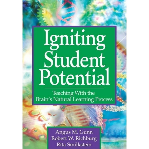 Igniting Student Potential: Teaching with the Brain′s Natural Learning Process, (Paperback)