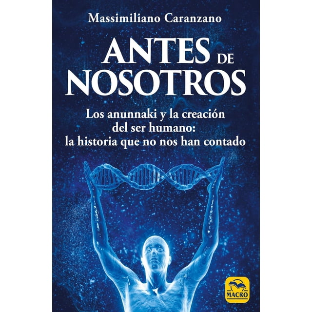 Antes de nosotros, de Caranzano, Massimiliano, Blanda, 2022