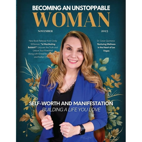 Becoming An Unstoppable Woman Magazine: November 2023, (Paperback)