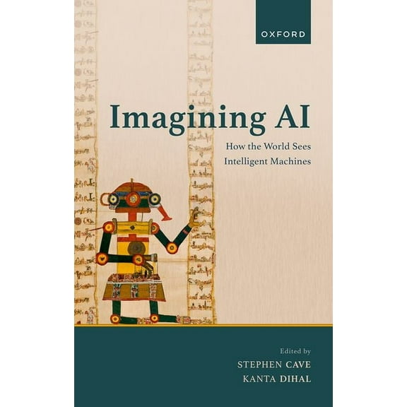 Imagining AI: How the World Sees Intelligent Machines, (Hardcover)