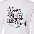 thumbnail image 4 of Inktastic Always Stay Humble and Kind Long Sleeve Youth T-Shirt, 4 of 5