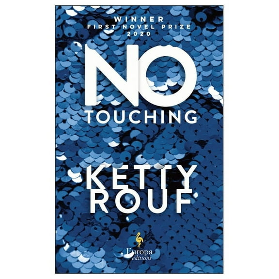 No Touching (Paperback) by Ketty Rouf, Tina Kover