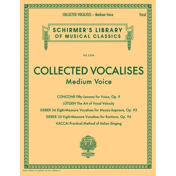 Collected Vocalises: Medium Voice - Concone, Lutgen, Sieber, Vaccai: Schirmer's Library of Musical (Paperback) by Hal Leonard Corp (Creator)