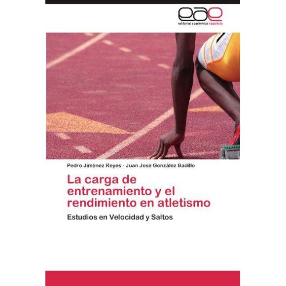La Carga de Entrenamiento y El Rendiimiento en Atletismo