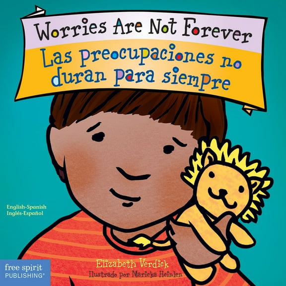 Pre-Owned Worries Are Not Forever / Las Preocupaciones No Duran Para Siempre Board Book (Board book) 1631984748 9781631984747