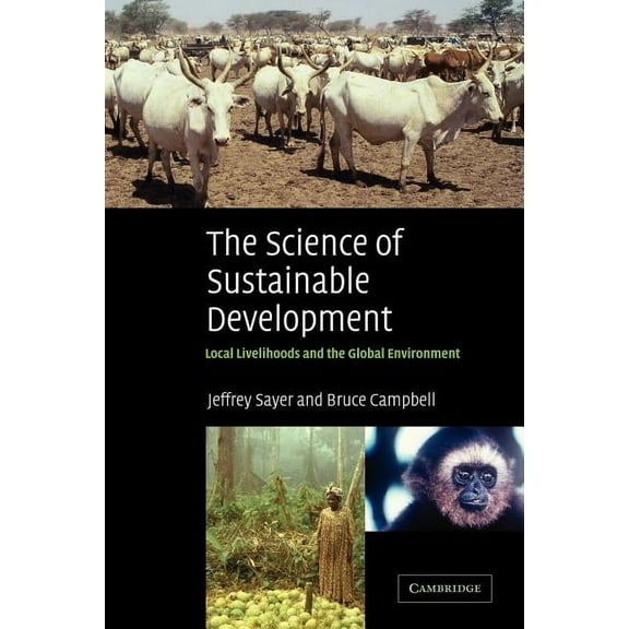 Biological Conservation, Restoration & S The Science of Sustainable Development, (Paperback)