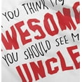 thumbnail image 5 of Think Im Awesome Should See My Uncle Toddler Boy Girl T Shirt Infant Toddler Brisco Brands 5T, 5 of 6