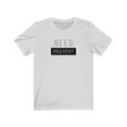 thumbnail image 3 of Need Prayer Women’s Unisex Jersey Short Sleeve Tee, 3 of 11