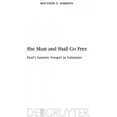 thumbnail image 4 of She Must and Shall Go Free: Paul's Isaac Gospel en Galates, 4 of 4