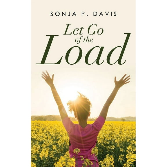 Let Go of the Load, (Hardcover)
