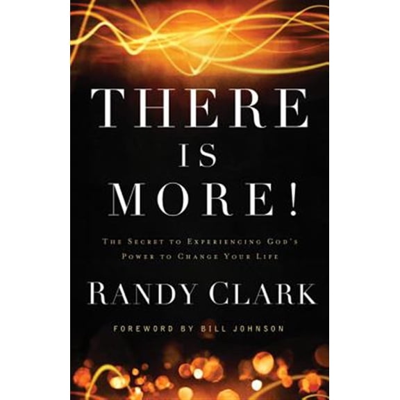 Pre-Owned There Is More!: The Secret to Experiencing God's Power to Change Your Life (Paperback) 0800795504 9780800795504