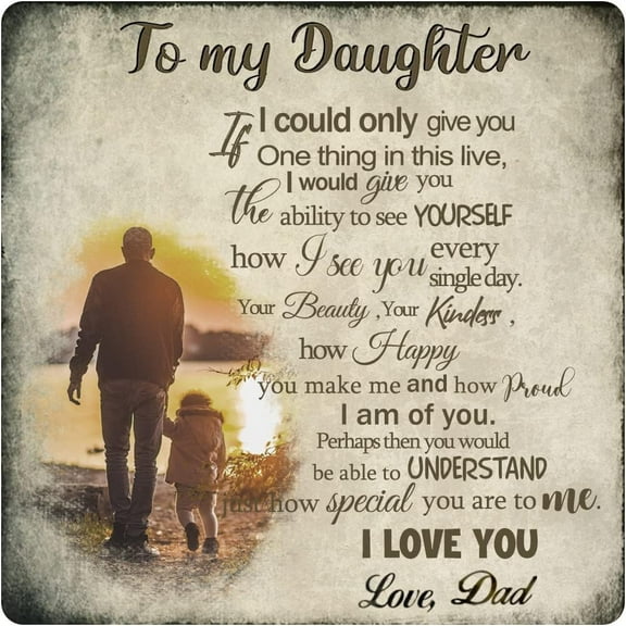 To my Daughter From Dad Metal Tin Sign,Birthday Gifts For Daughter,Kids Gifts For Graduation, Valentines day, Birthday - Inspirational Quote Sign for Bedroom Wall Decor Retro Wall Sign 12x12 Inches