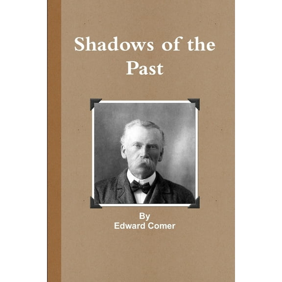 Shadows of the Past, (Paperback)