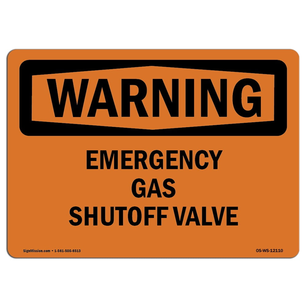OSHA WARNING Sign Emergency Gas Shutoff Valve�Made in the USA 