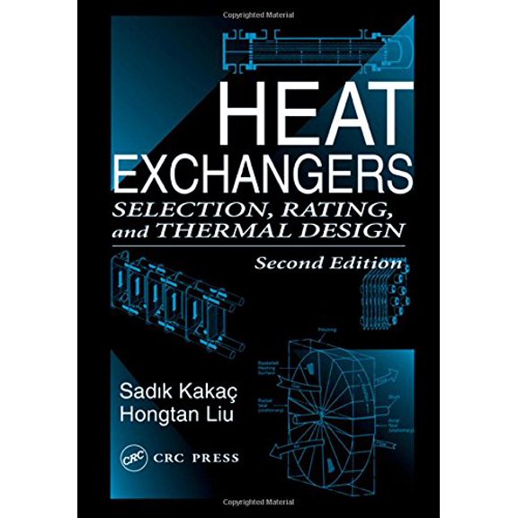 Pre-Owned Heat Exchangers: Selection, Rating, and Thermal Design, Second Edition, 9780849309021, 0849309026, Hardcover, 2 edition