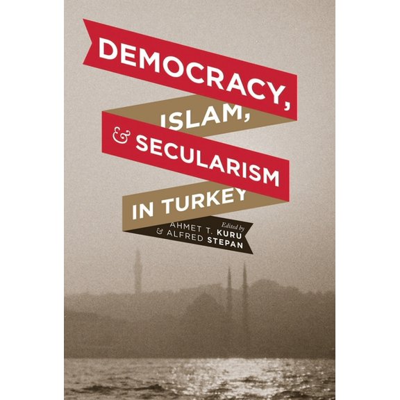 Religion, Culture, and Public Life Democracy, Islam, and Secularism in Turkey, Book 11, (Hardcover)