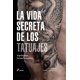 thumbnail image 1 of LA VIDA SECRETA DE LOS TATUAJES HOAKI BOOKS Pasta Dura, 1 of 2