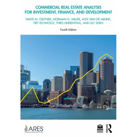 American Real Estate Society Book Commercial Real Estate Analysis for Investment, Finance, and Development, (Paperback)