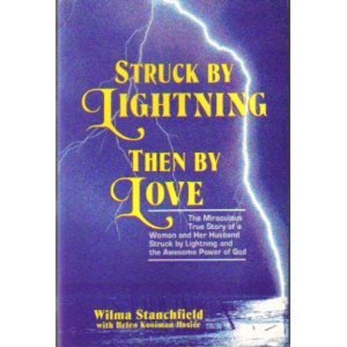 Pre-Owned Struck by Lightning, Then by Love (Paperback) 0840756909 9780840756909