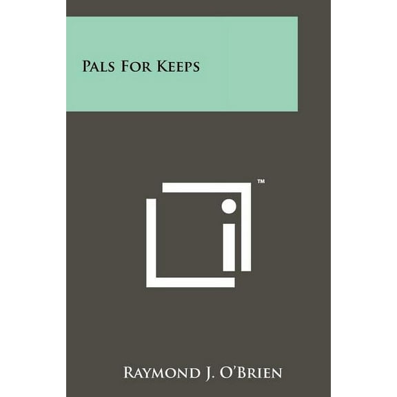 Pals For Keeps (Paperback)