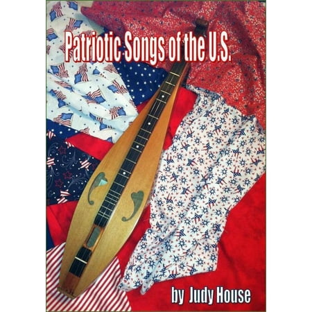 Judy House - Patriotic Songs Of The U.S.