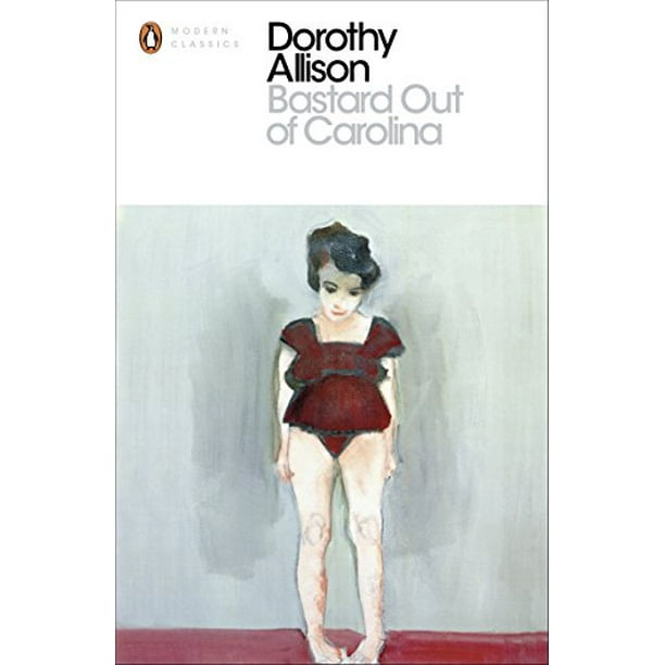 Bastard Out Of Carolina Dorothy Allison Paperback Walmart Com