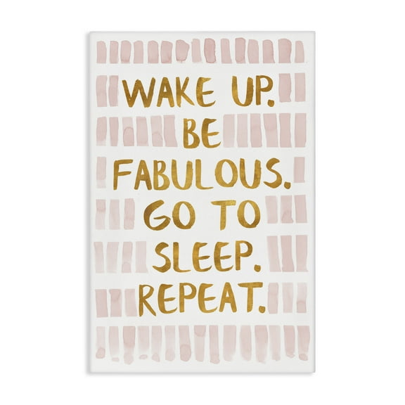 Stupell Industries Wake Up Be Fabulous Typography Painting Gallery Wrapped Canvas Art Print Wall Art, 16 x 24