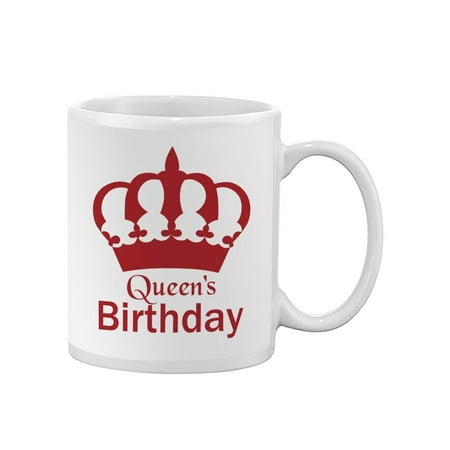 

The Queen s Birthday Quote Mug - Image by Shutterstock