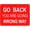 Warning Sign 2, variant on Warning Notice Traffic Sign Go Back You are Going Wrong Way Sign3 - 8"x12" Aluminum Safety Tin Road Sign for Construction Site, Factory