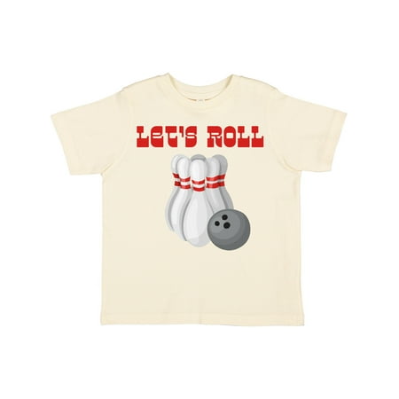 

Inktastic Let s Roll Bowling Gift Toddler Boy or Toddler Girl T-Shirt