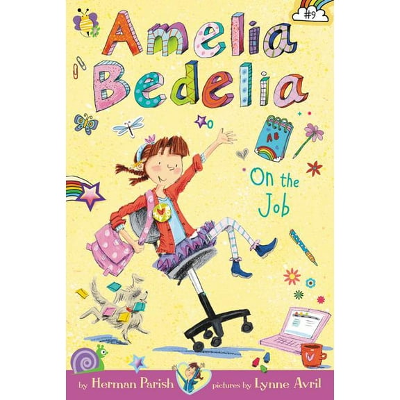 Amelia Bedelia Amelia Bedelia Chapter Book #9: Amelia Bedelia on the Job, (Hardcover)