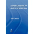 thumbnail image 1 of Pre-Owned Literary Criticism and Cultural Theory Conspiracy, Revolution, and Terrorism from Victorian Fiction to the Modern Novel, (Paperback), 1 of 1