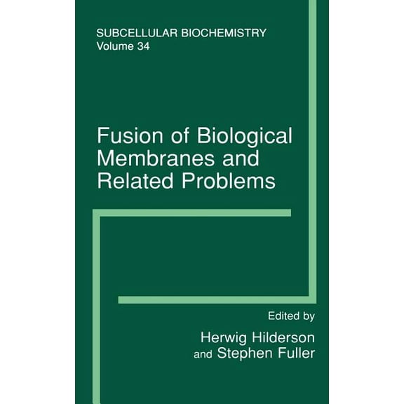 Subcellular Biochemistry Fusion of Biological Membranes and Related Problems: Subcellular Biochemistry, Book 34, (Hardcover)