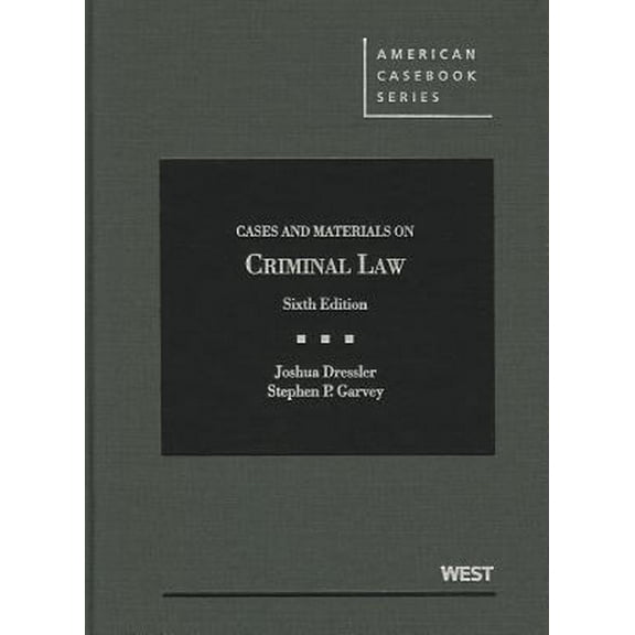 Pre-Owned Cases and Materials on Criminal Law, 6th Edition (American Casebook Series) (Hardcover) 0314279822 9780314279828