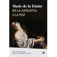 thumbnail image 1 of De la angustia a la paz. Relato de una monja desde los límites de la locura Blanco, 1 of 2