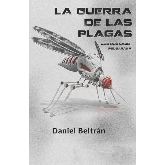 La Guerra de Las Plagas (Paperback)