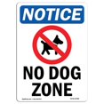 thumbnail image 1 of SignMission OS-NS-A-1218-V-14488 12 x 18 in. OSHA Notice Sign - No Dog Zone, 1 of 1