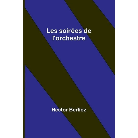 Les soirées de l'orchestre, (Paperback)