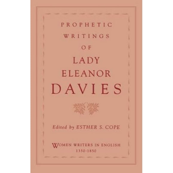Prophetic Writings of Lady Eleanor Davies