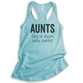 thumbnail image 1 of Aunts Like A Mom Only Cooler Tank Top, Ladies Racerback Tank Top, Aunt Tank, Auntie Tank, Clever Aunt Tank, Cancun, X-Large, 1 of 3
