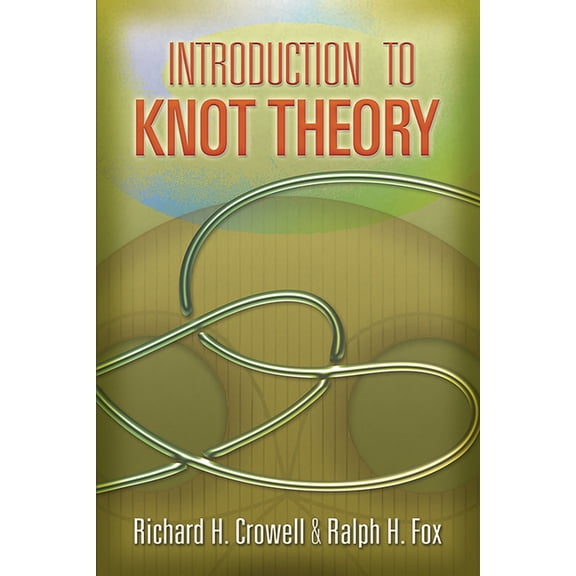 Dover Books on Mathematics Introduction to Knot Theory, (Paperback)