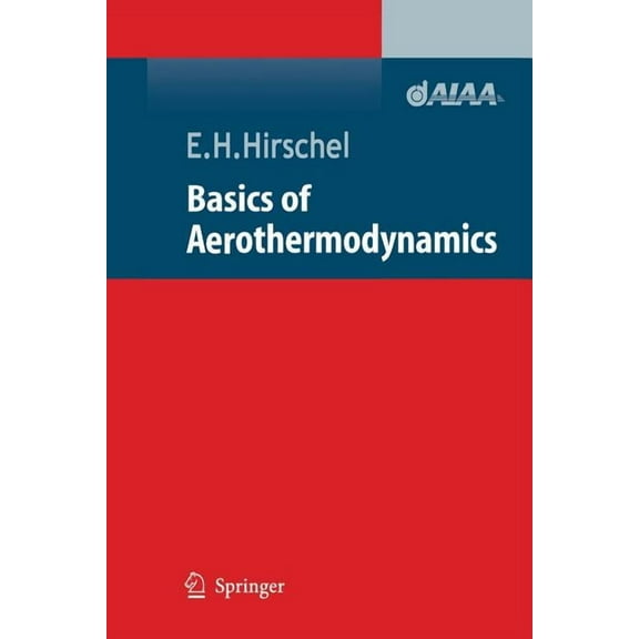Basics of Aerothermodynamics, (Paperback)
