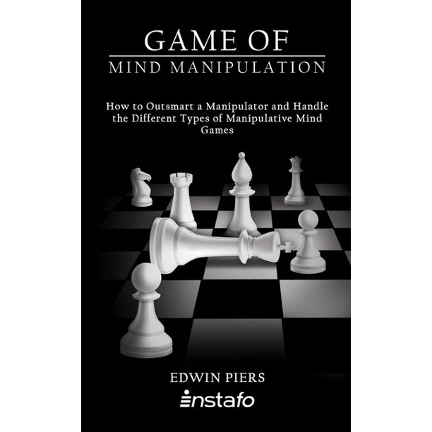 Game of Mind Manipulation How to Outsmart a Manipulator and Handle the