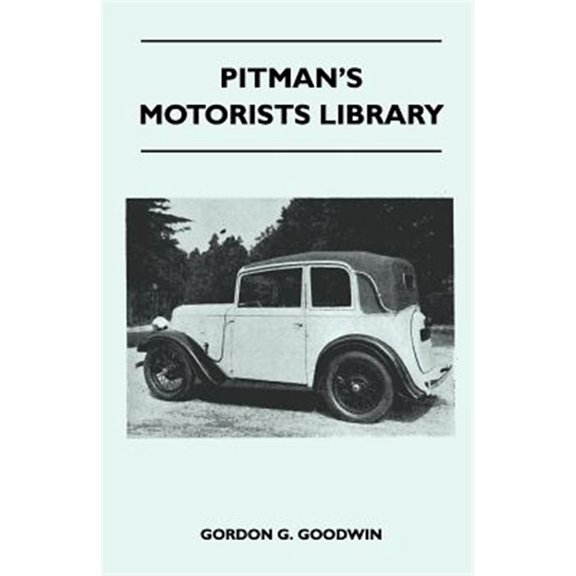 Pre-Owned Pitman's Motorists Library - The Book of the Austin Seven - A Complete Guide for Owners of All Models with Details of Changes in Design and Equipment (Paperback)