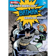 Aprende Ingles Con Batman : Galeria de Villanos (Paperback)