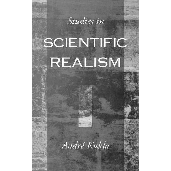 Studies in Scientific Realism, (Hardcover)