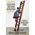 thumbnail image 3 of Jollof Rice and Other Revolutions: A Novel in Interlocking Stories, (Hardcover), 3 of 3
